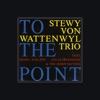 Stewy von Wattenwyl Trio