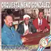 Orquesta Neno Gonzalez - Como Camina María