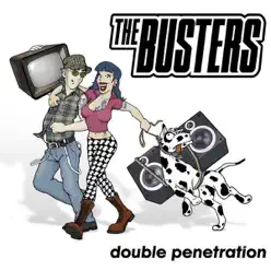 Double Penetration - Single - The Busters Double Penetration - Single - The Busters