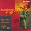 Experiments in a March