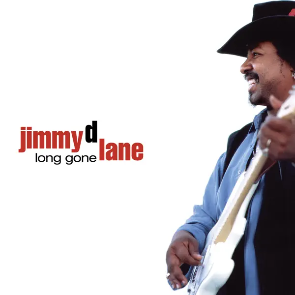 Hear My Train A Comin' — Jimmy D. Lane