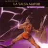 La Salsa Mayor - Lo Que Le Pasó a Luisita