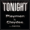 Tonight (feat Tamta) [Radio Edit] - Playmen & Claydee