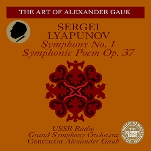 Lyapunov: Symphony No. 1, Symphonic Poem Op. 37