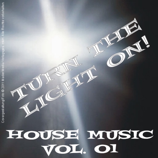 Turn the Light On! - House Music, Vol. 1