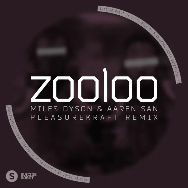 Zooloo (Pleasurekraft Remix) — Miles Dyson & Aaren San