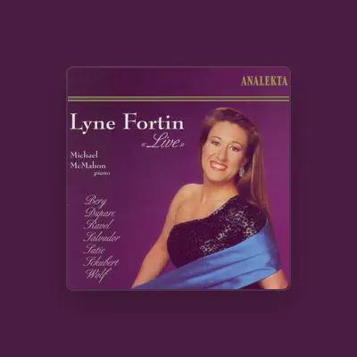 Listen to Lyne Fortin, watch music videos, read bio, see tour dates & more!