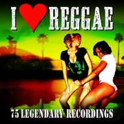 I Love Reggae - 75 Legendary Recordings (Remastered) - Verschiedene Interpret:innen