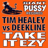 Take It Ezy (Tim Healey vs. Deekline) - Single - Tim Healey & Deekline