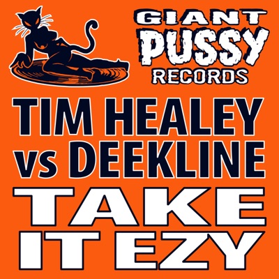 Take It Ezy (Tim Healey vs. Deekline) - Single