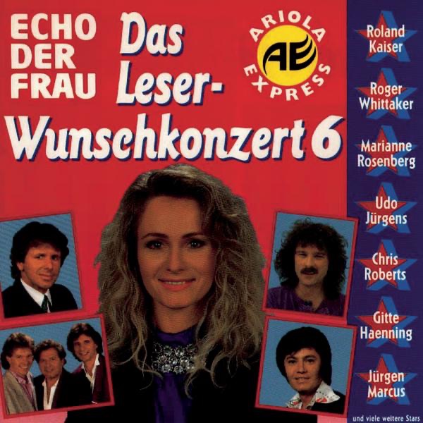 Echo der Frau & Ariola Express präsentieren: Das Leser-Wunschkonzert, Vol. 6