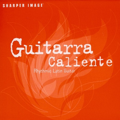 Guitarra Caliente - Rhythmic Latin Guitar - Single