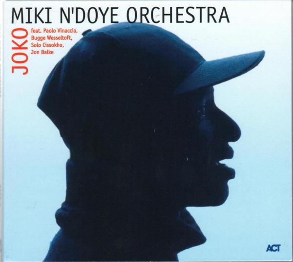 Joko — Miki N'doye Orchestra