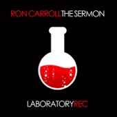 Ron Carroll - The Sermon