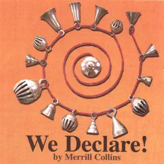 We Declare! by Merrill Collins album reviews, ratings, credits