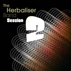 The Herbaliser Band - Session 2 - The Herbaliser The Herbaliser Band - Session 2 - The Herbaliser