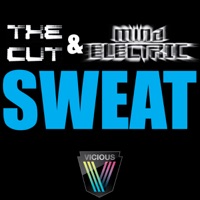 Sweat - EP - Mind Electric & The Cut