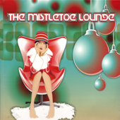 Cover art for The Mistletoe Lounge by Various Artists