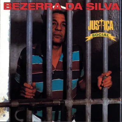 Listen to Justiça Social by Bezerra da Silva