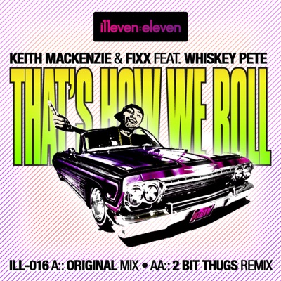 That's How We Roll (feat. Whiskey Pete) - Single