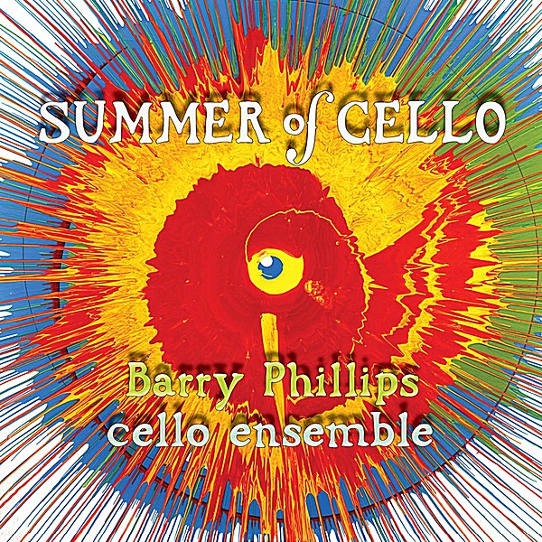 Обложка альбома «Summer of Cello» — Barry Phillips