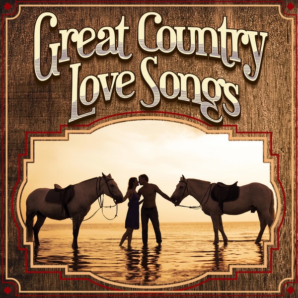 Great Country Love Songs