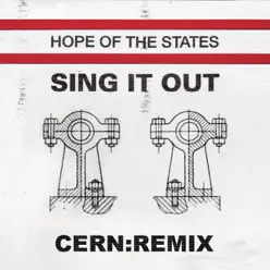 Sing It Out (Cern:Remix) - Single - Hope Of The States Sing It Out (Cern:Remix) - Single - Hope Of The States