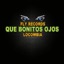 Que Bonitos Ojos - Single