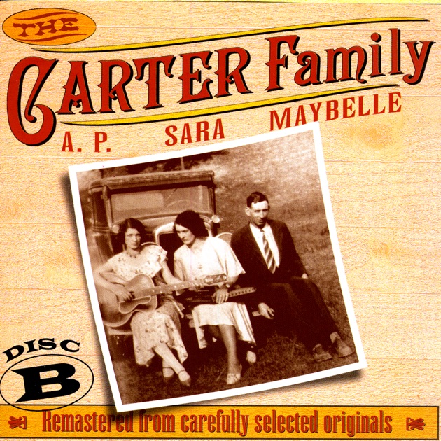 The Carter Family 1927 - 1934 Disc B - A.P.カーター, Maybelle
