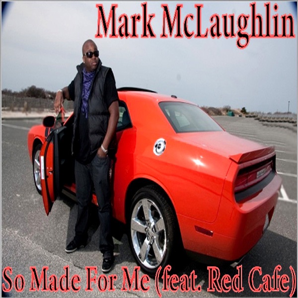 So Made for Me (Feat. Red Cafe)