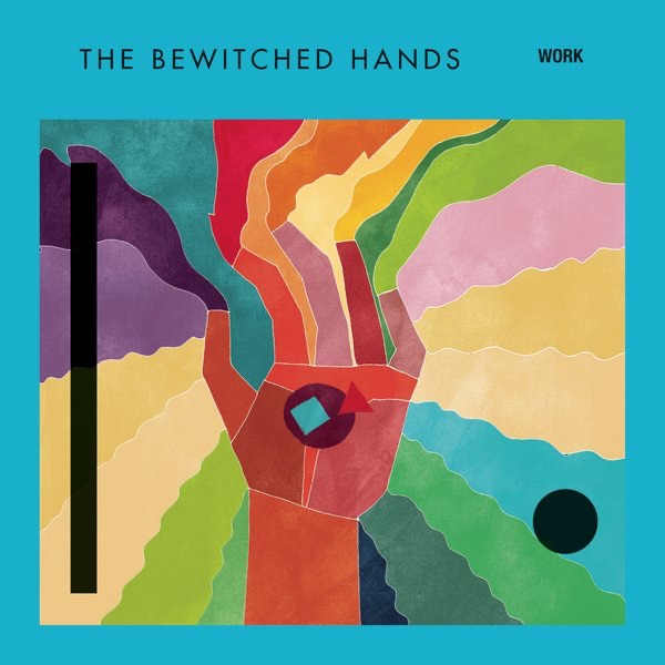 Work The Bewitched Hands