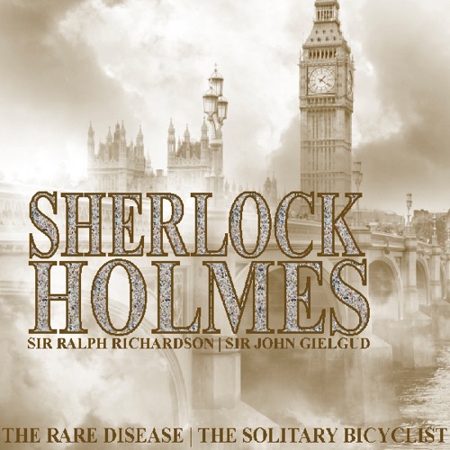 Sherlock Holmes: The Rare Disease & The Solitary Bicyclist cover