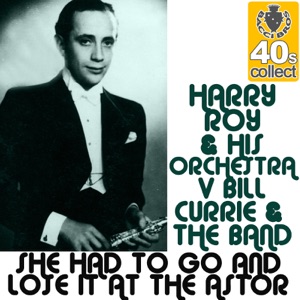 She Had to Go and Lose It At the Astor (Remastered) - Single