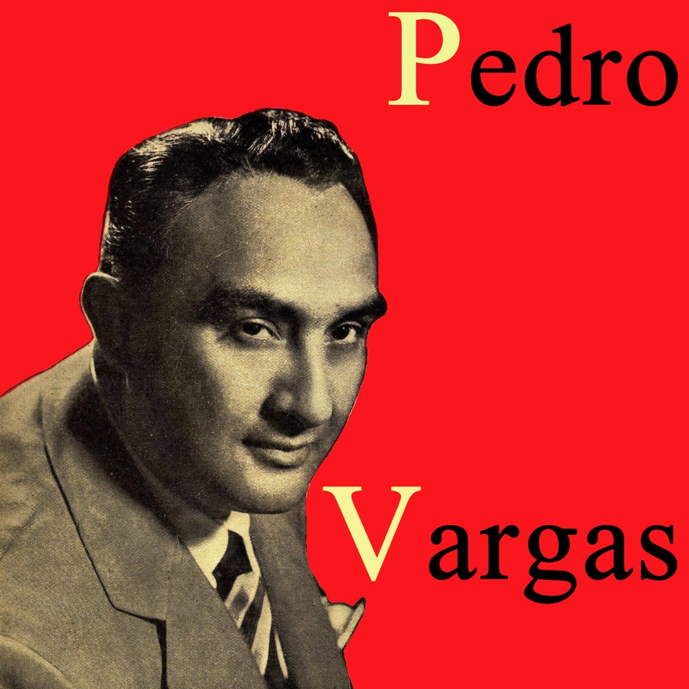 Обложка альбома «Vintage Music No. 61 - LP: Pedro Vargas» — Pedro Vargas