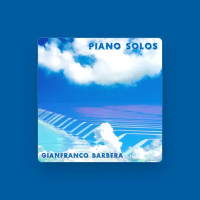 Listen to Gianfranco Barbera, watch music videos, read bio, see tour dates & more!