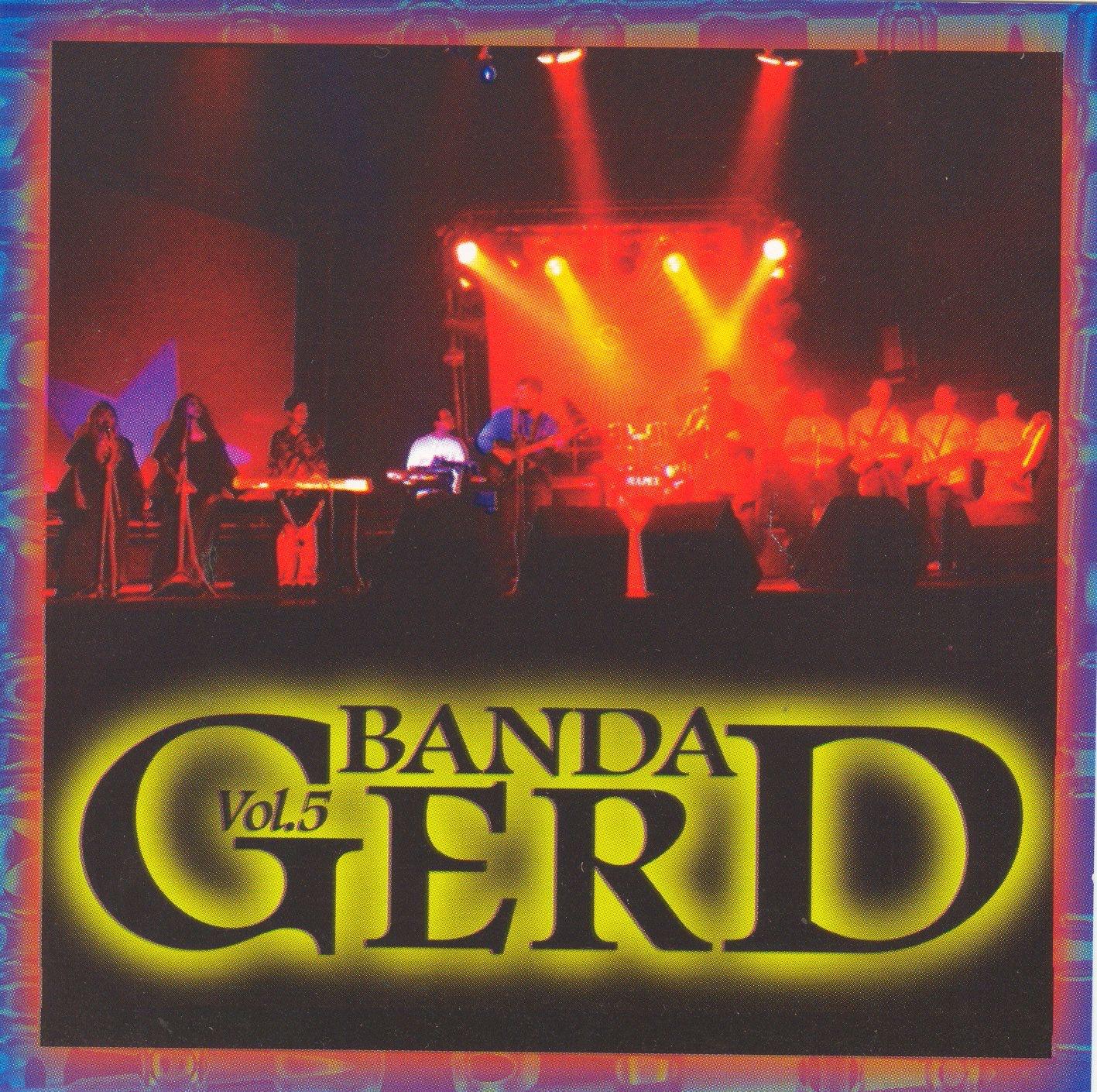 Banda Gerd, Vol. 5
