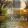 Reader's Digest Classical Collection: Dvorák: Rusalka