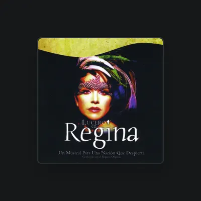 Listen to Lucero as Regina, watch music videos, read bio, see tour dates & more!