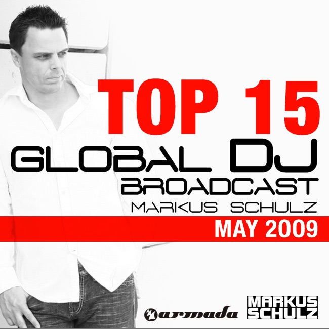 Обложка альбома «Global DJ Broadcast Top 15 - May 2009 (Compiled By Markus Schulz)» — Markus Schulz