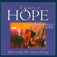 Hills of the North Rejoice — Brotherhood of Hope