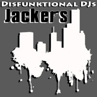 Jackers - Single - Disfunktional DJs