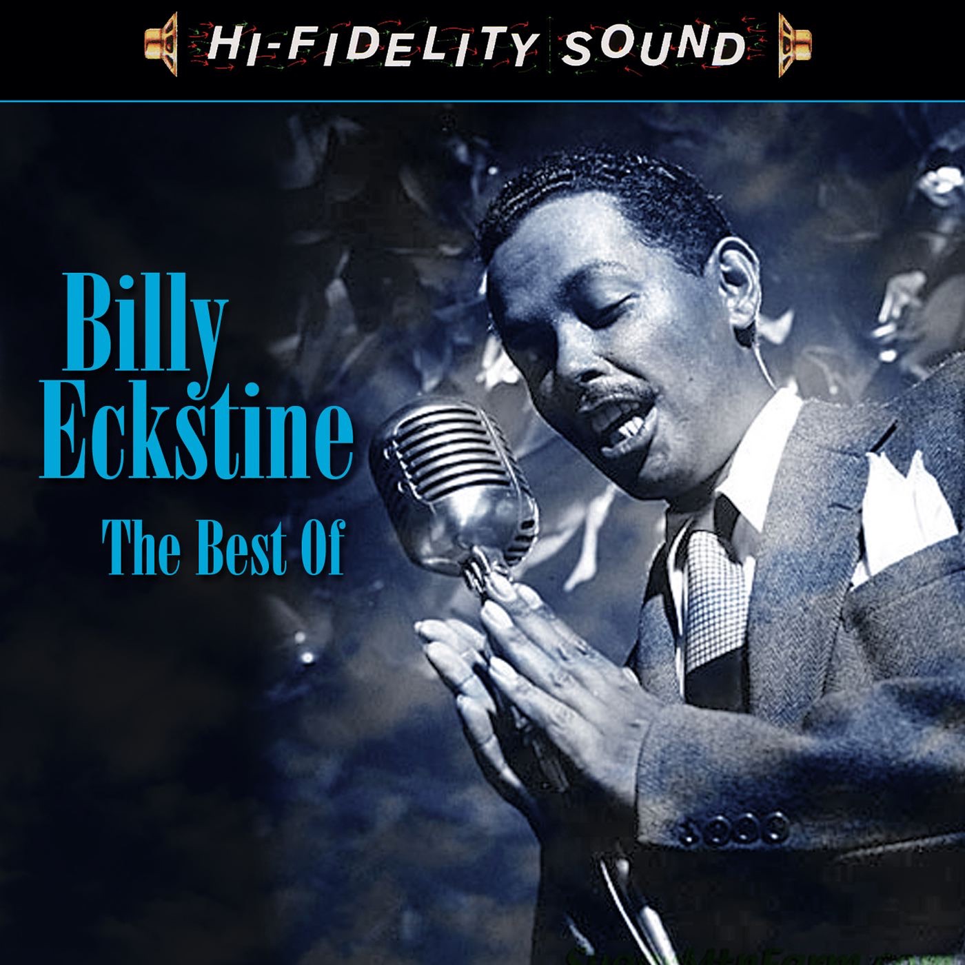 Billy Eckstine: The Best Of