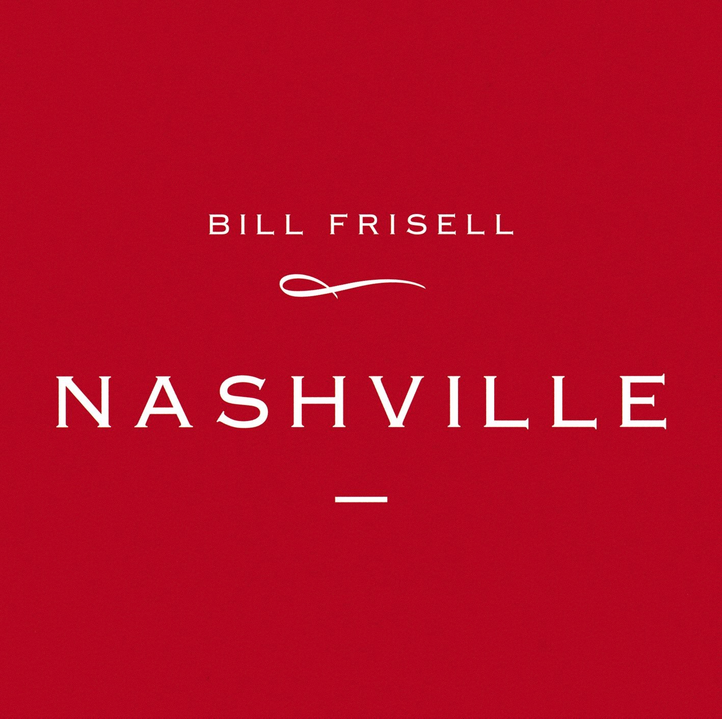 Nashville by Bill Frisell album cover