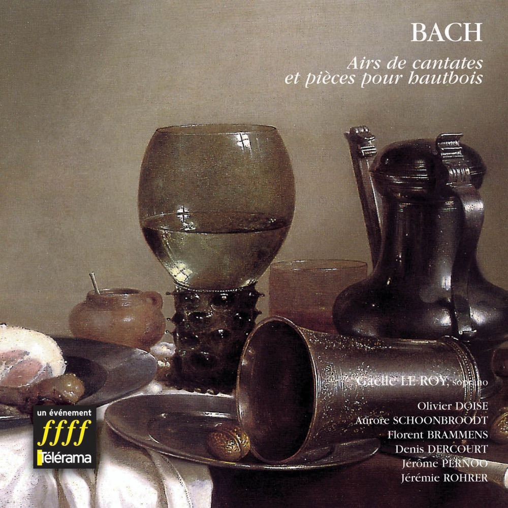 Обложка альбома «Bach : Pièces pour hautbois,  airs de cantates» — Olivier Doise, Gaëlle Le Roi, Jérôme Pernoo, Jérémie Rohrer, Aurore Schoonbroodt, Florent Brannens & Denis Dercourt