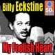 My Foolish Heart Digitally Remastered Single