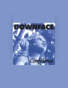 聆聽 Downface、觀看音樂影片、閱讀小傳、查看巡演日期等！