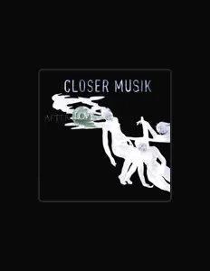 Listen to Closer Musik, watch music videos, read bio, see tour dates & more!