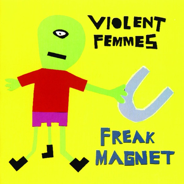 Обложка альбома «Freak Magnet» — Violent Femmes