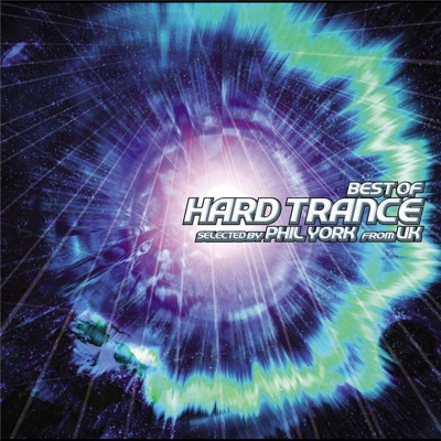 Best of Hard Trance Selected By Phil York