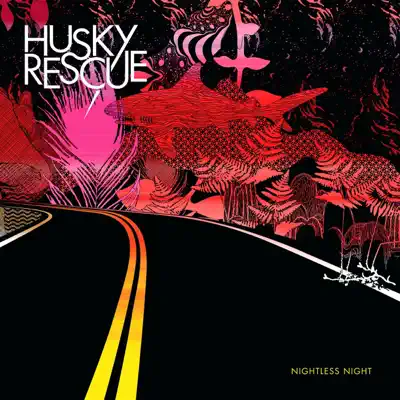 Nightless Night - EP - Husky Rescue